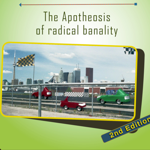 Infinity Special The Apotheosis of Radical Banality 2nd Edition